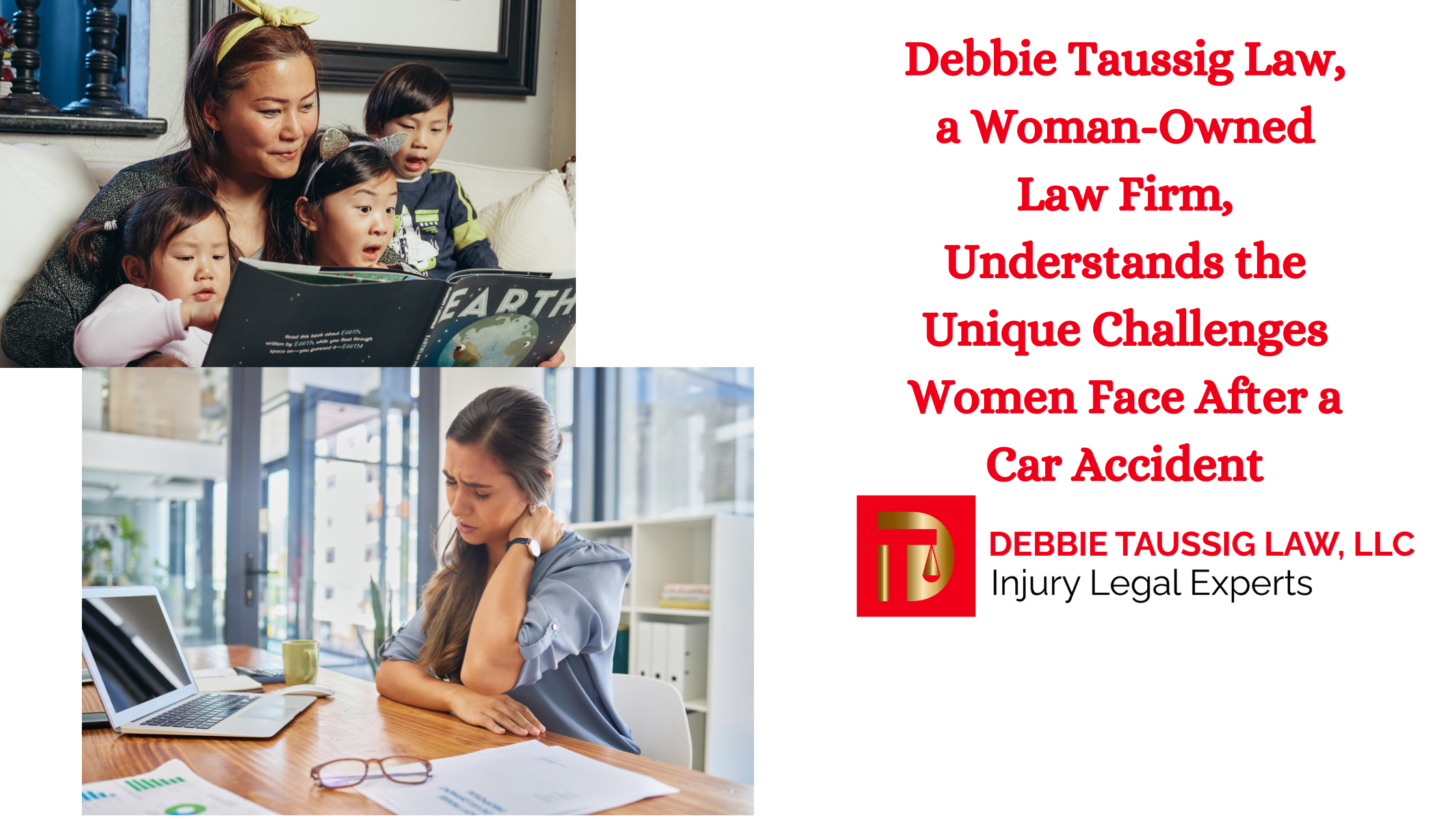 Debbie Taussig Law, a Woman-Owned Law Firm, Understands the Unique Challenges Women Face After a Car Accident