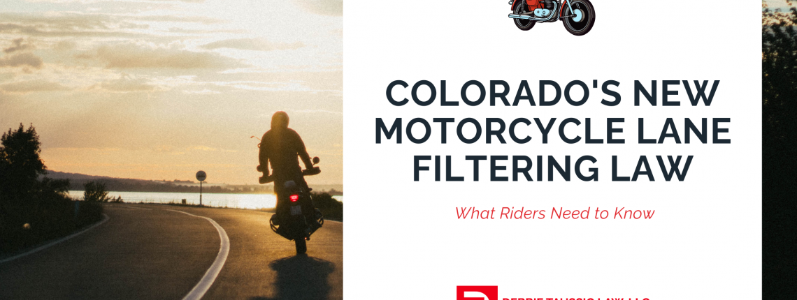 Colorado's New Motorcycle Lane Filtering Law: What Riders Need to Know