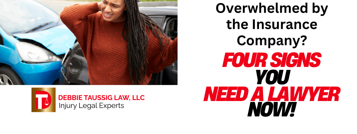 Injured in a Car Accident Overwhelmed by the Insurance Company (1)